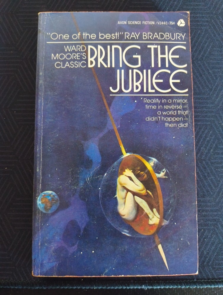 Bring the Jubilee - Ward Moore - 1972 1st Avon Books Paperback