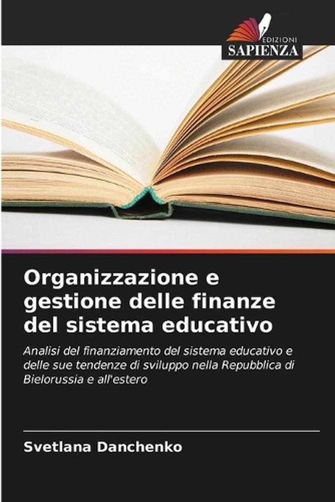Organizzazione e gestione delle finanze del sistema educativo by Svetlana Danche
