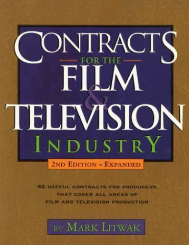Contracts for the Film and Television Industry by Mark Litwak (1999, Trade...