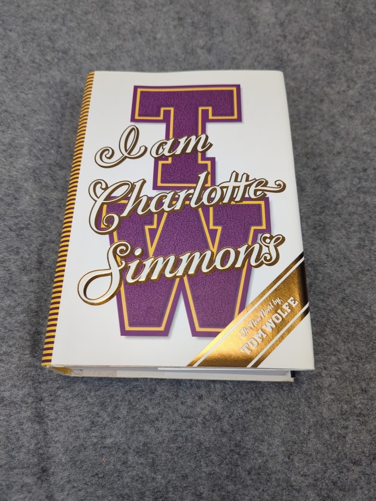 I Am Charlotte Simmons: A Novel