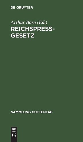 Reichspreßgesetz (Hardback) Sammlung Guttentag