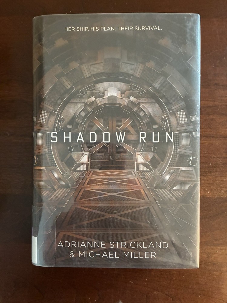 Shadow Run by AdriAnne Strickland & Michael Miller 2017 Delacorte Press Book