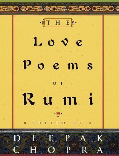 The Love Poems of Rumi, Rumi, Jelaluddin