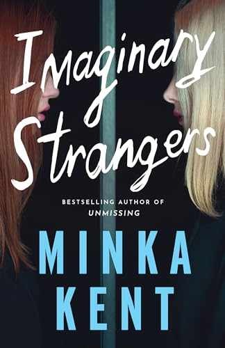 Imaginary Strangers (Dangerous Strangers - Paperback, by Kent Minka - Very Good