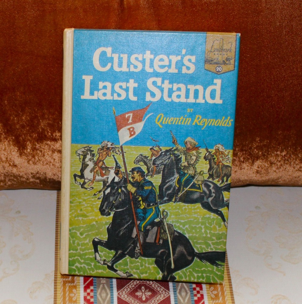 Random House Custer's Last Stand by Quentin Reynolds Landmark Books Illustrated…