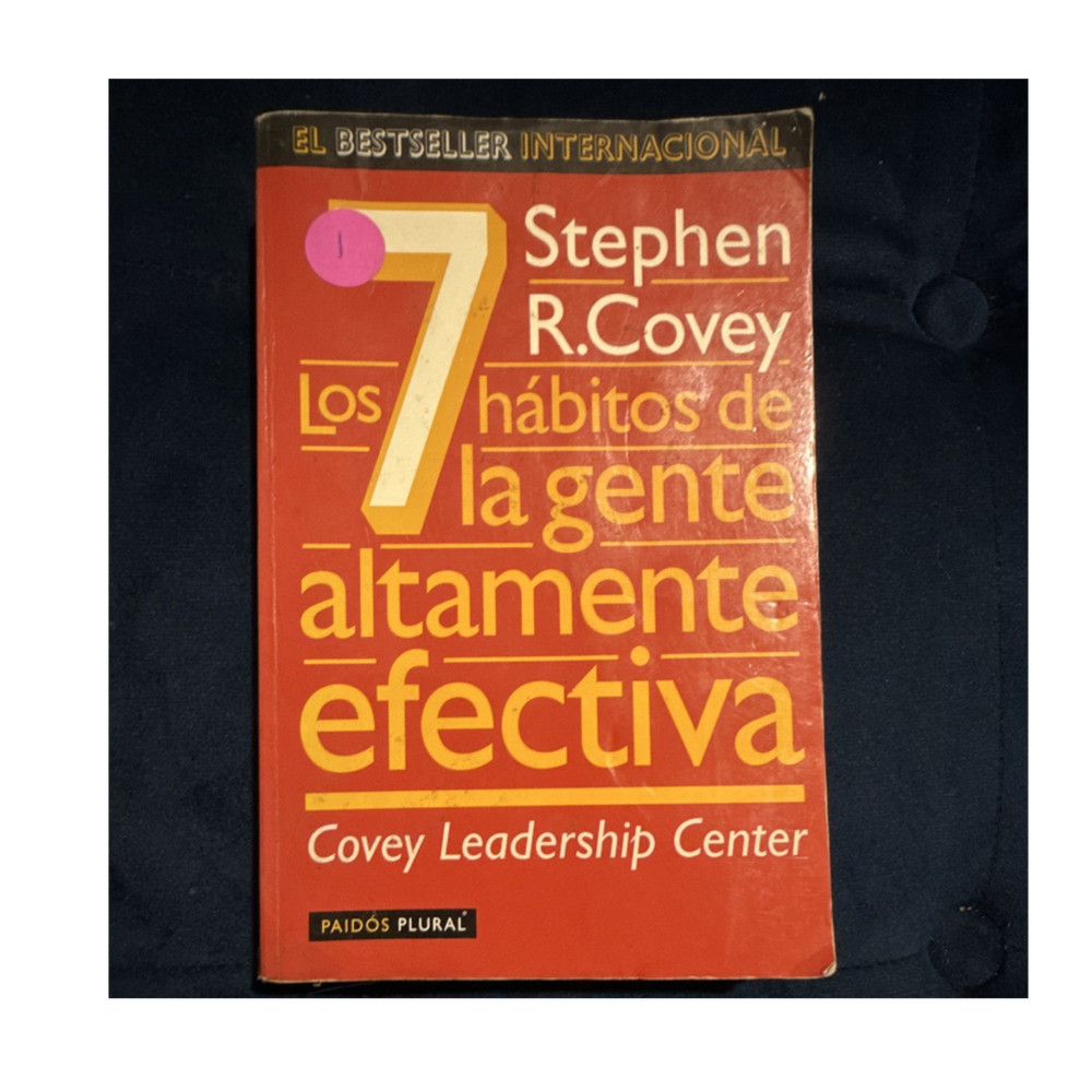 Stephen R. Covey Los 7 hábitos de la gente altamente efectiva PB Paidós 1997