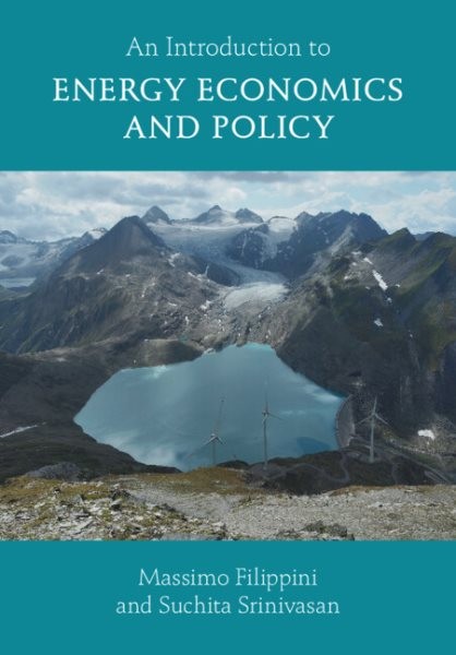 Introduction to Energy Economics and Policy, Paperback by Filippini, Massimo;...