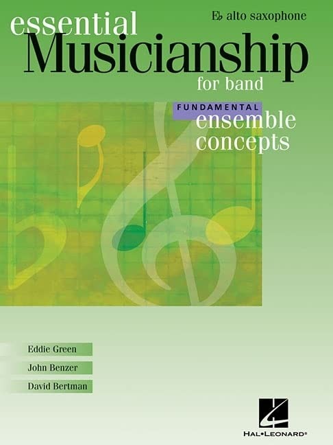 Essential Musicianship for Band - Ensem..., John Benzer