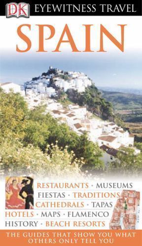DK Eyewitness Travel Guide: Spain by Inman, Nick,Gallagher, Mary-Ann,Quintero, J