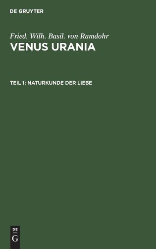Fried Wilh Basil Von Ramdohr Naturkunde Der Liebe (Hardback)