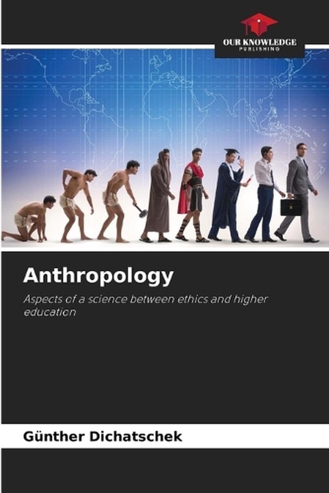 Anthropology by G?nther Dichatschek Paperback Book