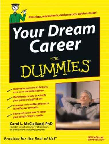 Your Dream Career for Dummies by Carol L McClelland: Used
