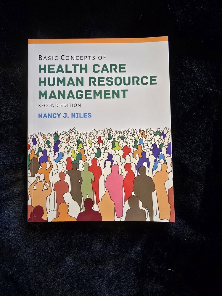 Basic Concepts Of Healthcare And Human Management  2nd Edition By Nancy Niles
