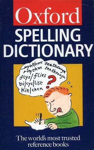 Oxford Spelling Dictionary Paperback Reference Guide by R.F.
