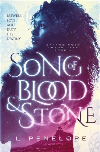 Song of Blood & Stone: Earthsinger Chronicles, Book One (Earthsinger Chronicles,