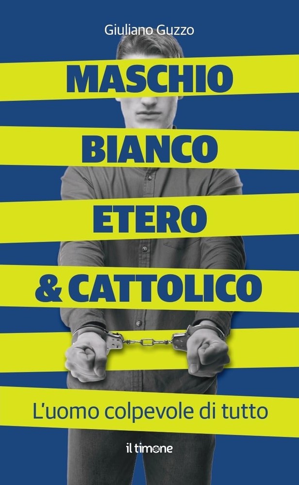 Giuliano Guzzo Maschio bianco etero & cattolico (Paperback)Another great item from Rarewaves USA | Free delivery!