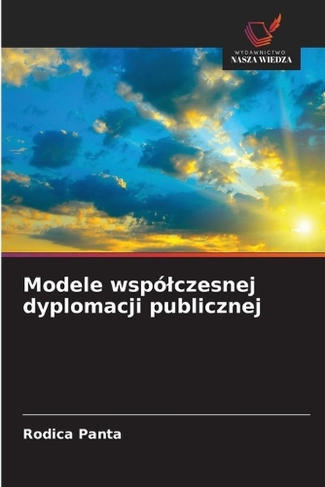 Modele wsplczesnej dyplomacji publicznej by Rodica Panta (Polish) Paperback Book