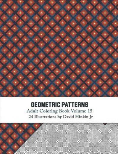 Geometric Patterns - Adult Coloring Book Vol  15