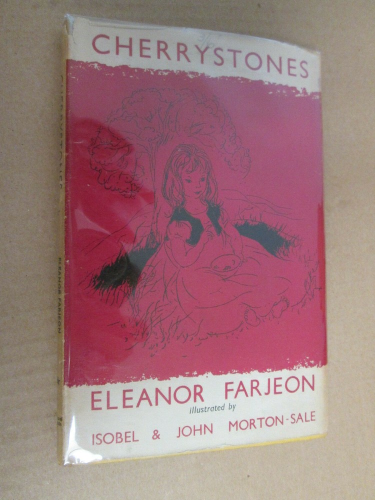 Eleanor Farjeon CHERRYSTONES First Edition in jacket 1942