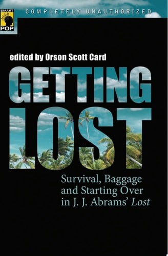 Getting Lost: Survival, Baggage, and Starting over in J. J. Abrams' Lost (Smart