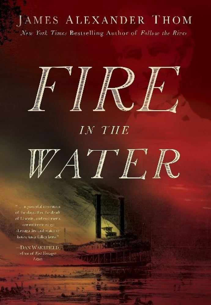 Fire in the Water by James Alexander Thom (English) Paperback Book