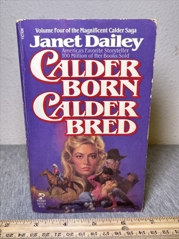 Vintage 1984 PB Novel, Calder Born Calder Bred by Janet Dailey Book 1st Print Ed