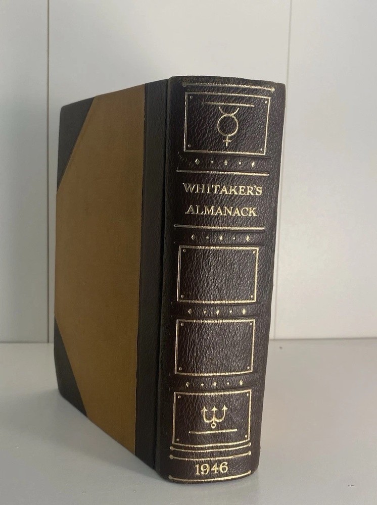 Whitaker’s Almanack 1946 Printed in England Joseph Whitaker