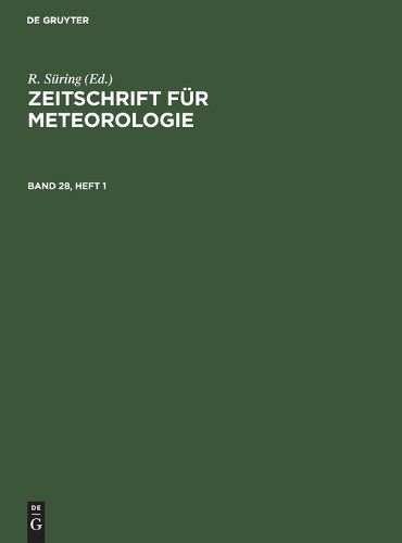 Zeitschrift Für Meteorologie. Band 28, Heft 1 (Hardback)