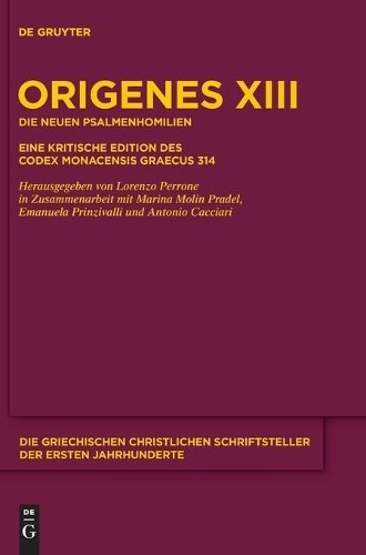 Origenes Die neuen Psalmenhomilien (Hardback)