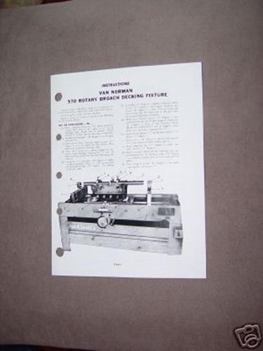 Van Norman Model 570 Rotary Broach Decking Fixture Manual