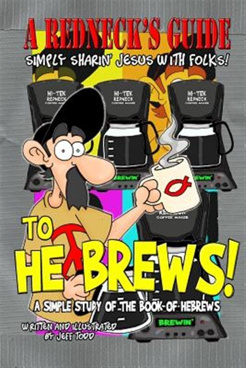 Redneck's Guide to He Brews!, Paperback by Todd, Jeff, Like New Used, Free sh...