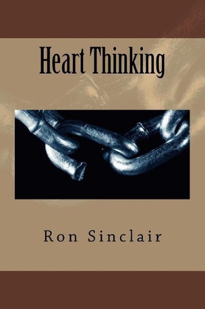 Heart Thinking: So, what do I do with my bran? by Ron Sinclair (English) Paperba