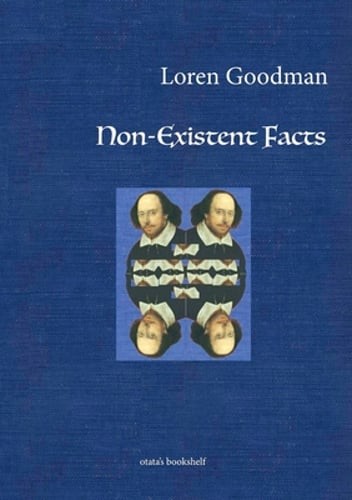 non-existent facts by Loren Goodman: New