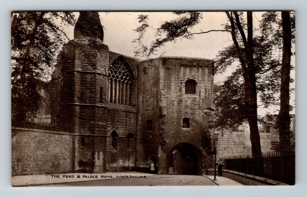 Scotland- Dunfermline The Pend & Palace Ruins Old Postal Card Vintage Postcard