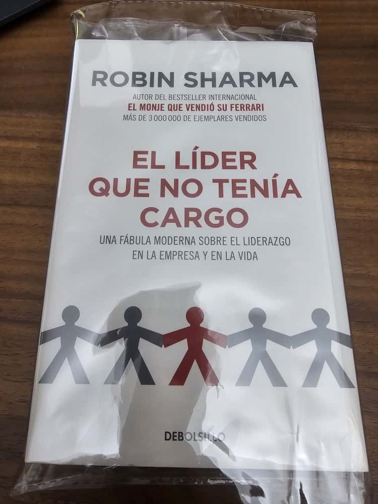 El Líder Que No Tenía Cargo Robin Sharma – Edición en Español - spanish edition