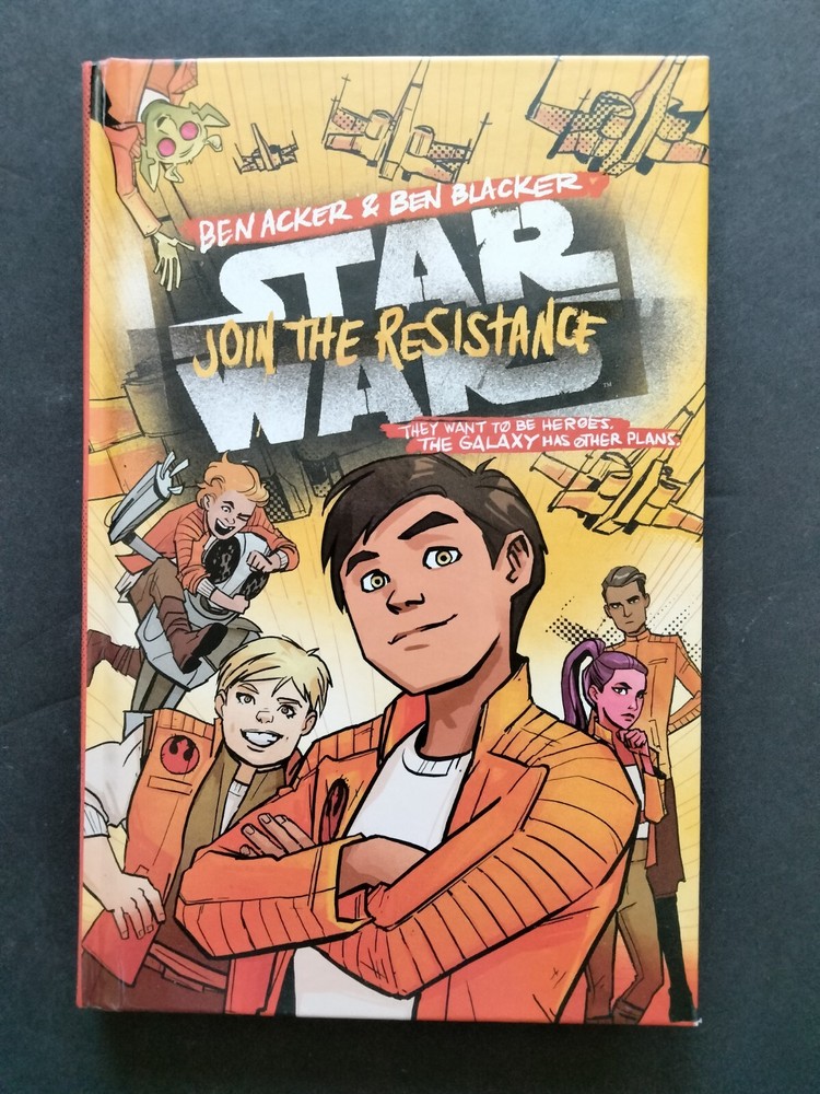 Star Wars Join the Resistance: (book 1) by Ben Acker & Ben Blacker NEW