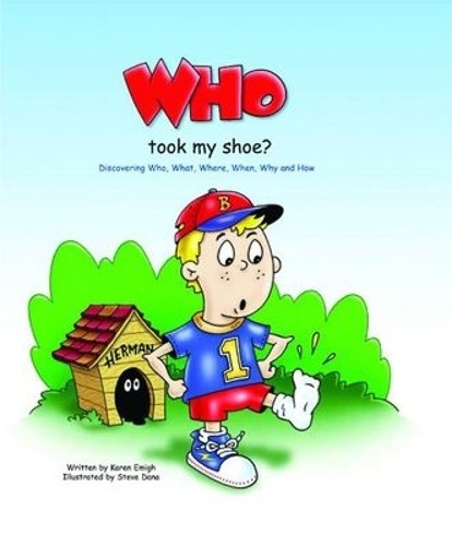 Who Took My Shoe?: Discovering Who, Wh..., Emigh, Karen