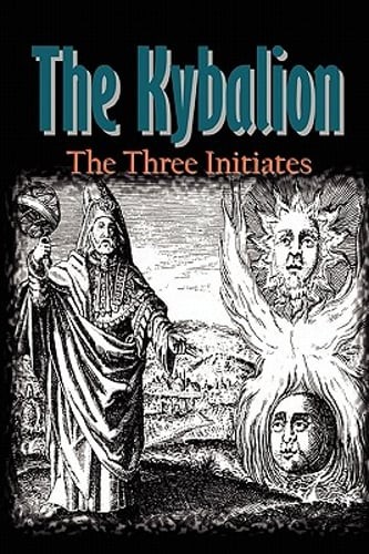 The Kybalion by Three Initiates: New