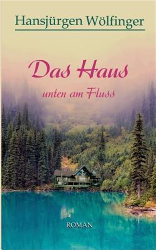 Das Haus unten am Fluss (Paperback or Softback)