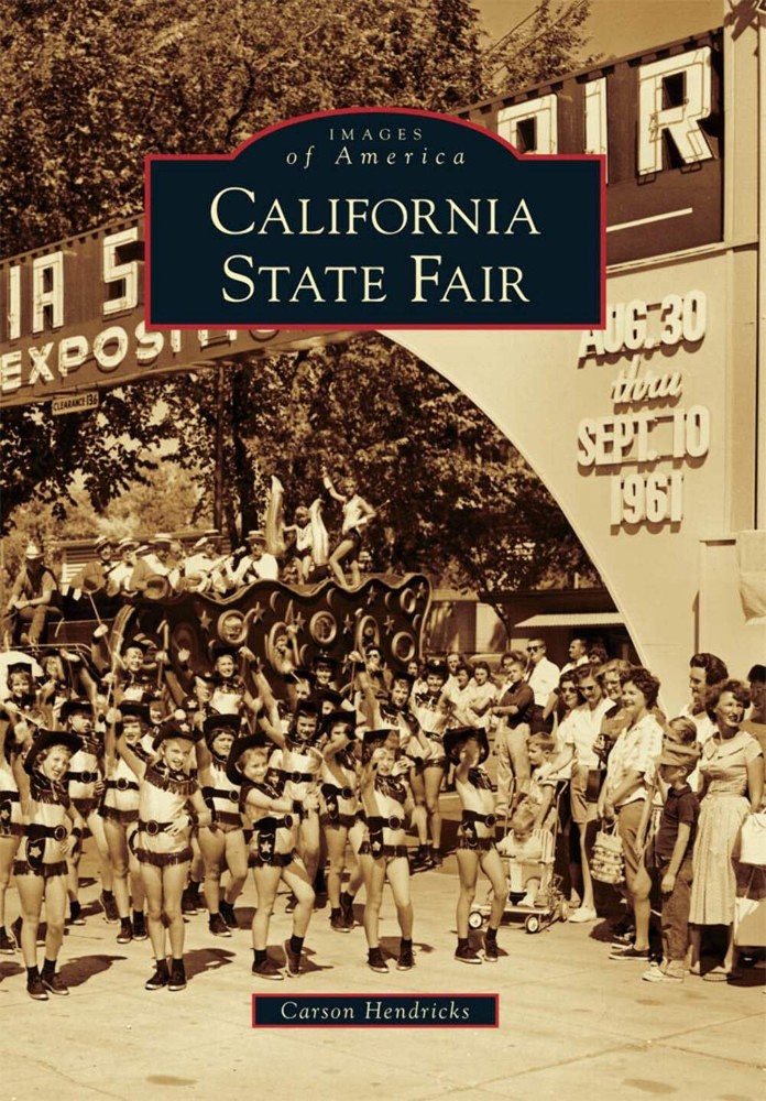 NEW Arcadia Publishing California State Fair, CA 9780738580890 Images of America