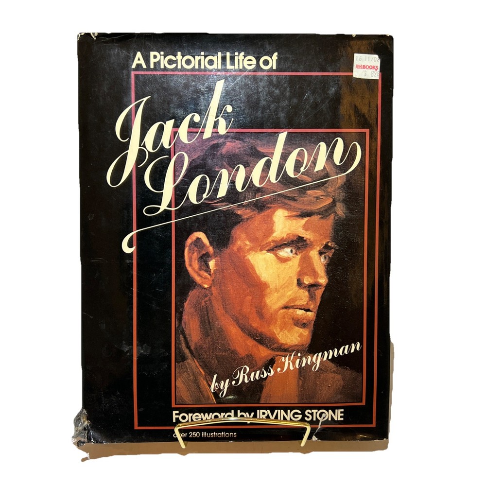 A Pictorial Life of Jack London Russ Kingman 1979 Hardcover w Dust Jacket