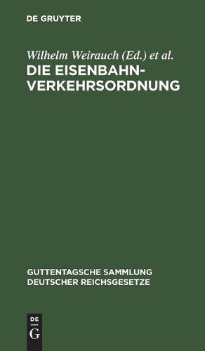 Die Eisenbahn-Verkehrsordnung (Hardback)