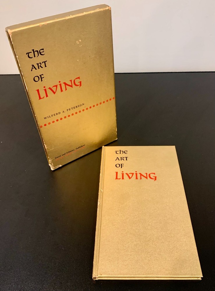 The Art of Living by Wilferd A. Peterson (Simon & Schuster, Hardcover)