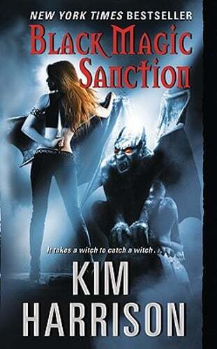 Black Magic Sanction by Kim Harrison: Used