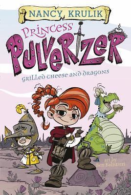 Grilled Cheese and Dragons #1 (Princess Pulverizer), USED-Very Good, Krulik, Nan