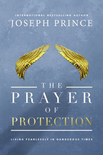 The Prayer of Protection: Living Fearlessly in Dangerous Times  hardcover Used
