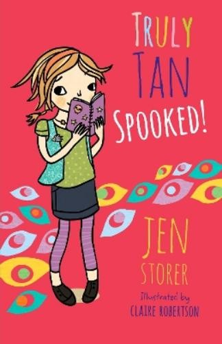 Jen Storer Truly Tan: Spooked! (Paperback) Truly Tan (UK IMPORT)All Tariffs and Duties included - no additional charges