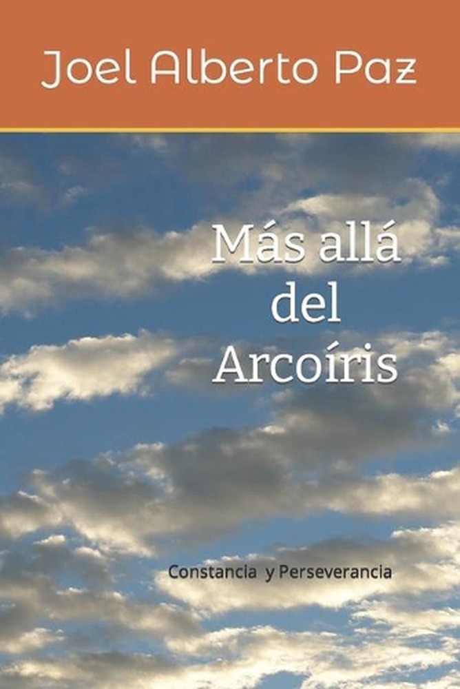 Ms all del Arcoris: Novela by Joel Alberto Paz (Spanish) Paperback Book