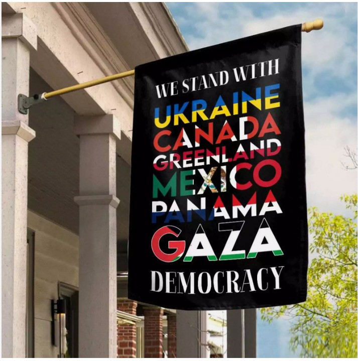 We Stand With Ukraine Canada Greenland Mexico Panama HOUSE FLAG GARDEN FLAG