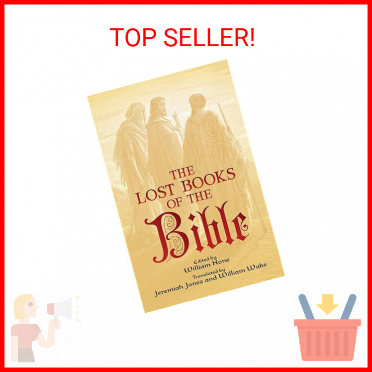 The Lost Books of the Bible (Dover Value Editions) Paperback – Illustrated, Janu